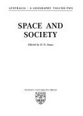 Australia, a geography. Volume 2. Space and society / edited by D.N. Jeans.