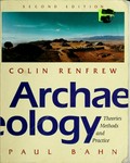 Archaeology : theories, methods, and practice / Colin Renfrew, Paul Bahn.