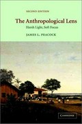 The anthropological lens : harsh light, soft focus / James L. Peacock.