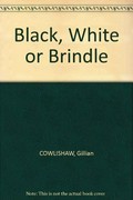 Black, white or brindle : race in rural Australia / Gillian Cowlishaw.
