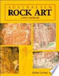 Australian rock art : a new synthesis / Robert Layton.