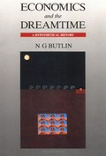 Economics and the dreamtime : a hypothetical history / N.G. Butlin.