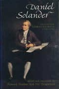 Daniel Solander : collected correspondence 1753-1782 / edited and translated by Edward Duyker and Per Tingbrand