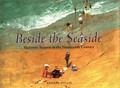 Beside the seaside : Victorian resorts in the nineteenth century / Andrea Inglis.