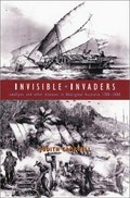 Invisible invaders: smallpox and other diseases in Aboriginal Australia, 1780-1880 / Judy Campbell.