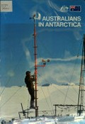 Australians in Antarctica / written by M.S. Betts.