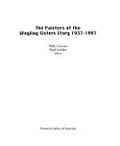 The Painters of the Wagilag sisters story, 1937-1997 / edited by Wally Caruana, Nigel Lendon.