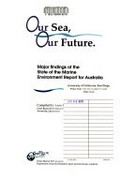 Our sea, our future : major findings of the "State of the marine environment report for Australia" / compiled by Leon P. Zann.