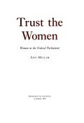 Trust the women : women in the Federal Parliament / Ann Millar.