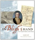 In Bligh's hand : surviving the mutiny on the Bounty / Jennifer Gall.