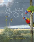 An eye for nature : the life and art of William T. Cooper / Penny Olsen ; foreword by David Attenborough.
