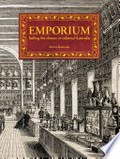 Emporium : selling the dream in colonial Australia / Edwin Barnard.