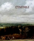 Constable : impressions of land, sea and sky / Anne Gray coordinating curator, John Cage co-curator.