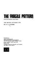 The fragile pattern : institutions and man / H.C. Coombs.