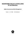 Mediterranean landscapes in Australia : mallee ecosystems and their management / editors, J.C. Noble, R.A. Bradstock.