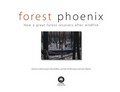 Forest phoenix : how a great forest recovers after wildfire / by David Lindenmayer ... [et al.].