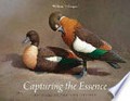 Capturing the essence : techniques for bird artists / William T. Cooper.