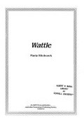 Wattle / Maria Hitchcock.