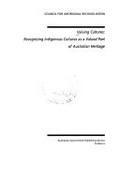 Valuing cultures : recognising indigenous cultures as a valued part of Australian heritage / Council for Aboriginal Reconciliation.