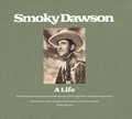 Smoky Dawson : a life : illustrated and updated autobiography of the legendary Australian showman / Herbert Henry Dawson ; new final chapter by Glenn T. ; illustrated by Pro Hart.