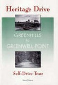 A village jaunt Greenhills to Greenwell Point : explore the villages of yesteryear : self-drive tour / [researched and compiled] Robyn Florance.