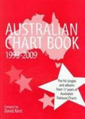 Australian chart book 1993-2009 / compiled by David Kent.