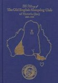 History of the Old English Sheepdog Club of Victoria (Inc) : 1969 to 2009 / editor, Wayne Fleming.