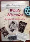 Whole histories : keeping the stories alive : papers presented at the conference held at St Clement's Retreat & Conference Centre, Galong NSW, Friday 7 to Sunday 9 April 2017 / Yass & District Historical Society Inc.