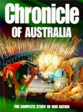 Chronicle of Australia / editor in chief, John Ross.