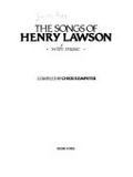 The songs of Henry Lawson: with music / compiled by Chris Kempster.