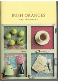 Bush oranges / Kay Donovan.