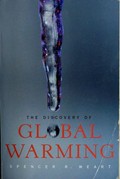 The discovery of global warming / Spencer R. Weart.