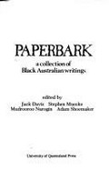 Paperbark : a collection of Black Australian writings / edited by Jack Davis....[et al.].