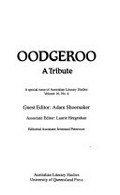 Oodgeroo : a tribute / guest editor, Adam Shoemaker.
