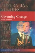 Governing change : from Keating to Howard / Carol Johnson.