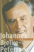 Johannes Bjelke-Petersen : the Lord's Premier / Rae Wear.