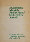 A Geomorphic map of the Riverine Plain of south-eastern Australia / B.E. Butler, G. Blackburn, J.M. Bowler, C.R. Lawrence, J.W. Newell, S. Pels.