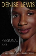 Personal best / Denise Lewis with Alison Kervin.