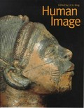 Human image / edited by J. C. H. King.