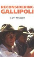 Reconsidering Gallipoli / Jenny Macleod.