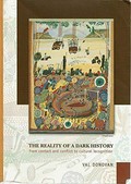 The reality of a dark history : from contact and conflict to cultural recognition / Val Donovan.