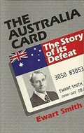 The Australia card : the story of its defeat / Ewart Smith.