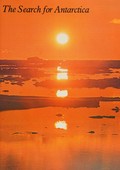 Antarctica, the last horizon / [by] John Bechervaise.