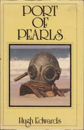 Port of pearls : a history of Broome / Hugh Edwards.