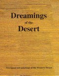 Dreamings of the desert : Aboriginal dot paintings of the Western Desert.