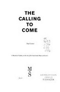 The calling to come / Paul Carter.