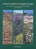 Ocean shores to desert dunes : the native vegetation of New South Wales and the ACT / David Keith.
