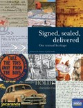 Signed, sealed, delivered : our textual heritage / Jennet Cole-Adams, Judy Gauld.