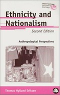 Ethnicity and nationalism / Thomas Hylland Eriksen.