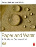 Paper and water : a guide for conservators / Gerhard Banik, Irene Brückle.
